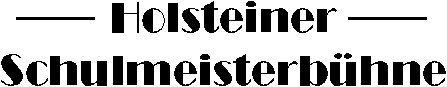 Logo der Holsteiner Schulmeisterbühne
